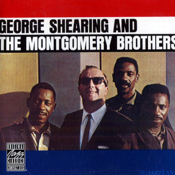 George Shearing and the Montgomery Brothers,George Shearing