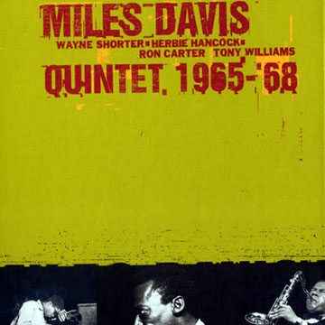 Miles Davis Quintet 1965- 1968,Miles Davis