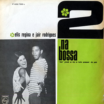 Na bossa 2,Elis Regina , Jair Rodrigues