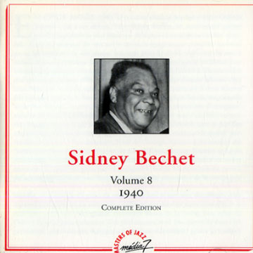 Sidney Bechet 1940/ vol.8,Sidney Bechet