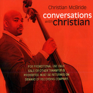 Conversations with Christian,Christian McBride