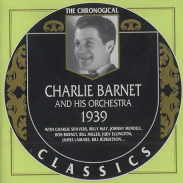 Charlie Barnet and his orchestra 1939,Charlie Barnet