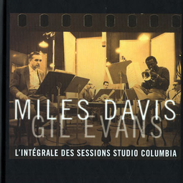 L'intgrale des sessions studio Columbia,Miles Davis , Gil Evans