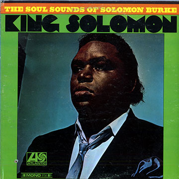King solomon,Solomon Burke