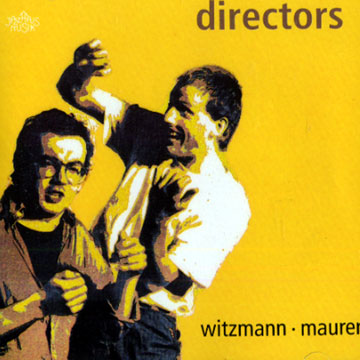 directors,Albrecht Maurer , Thomas Witzmann
