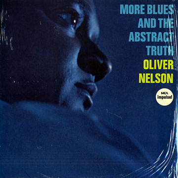 More blues and the abstract truth,Oliver Nelson