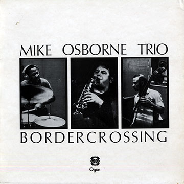 Border crossing,Mike Osborne