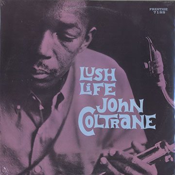 Lush life,John Coltrane