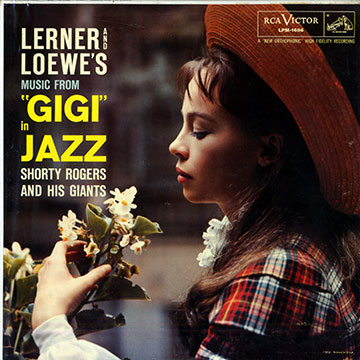Gigi in jazz,Shorty Rogers