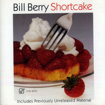 Shortcake,Bill Berry