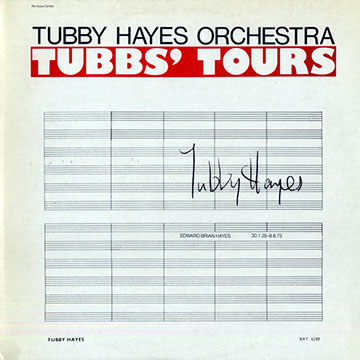 Tubbs' tours,Tubby Hayes
