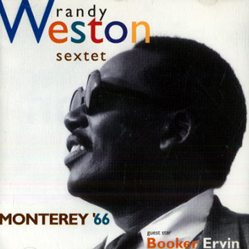 Monterey '66,Randy Weston