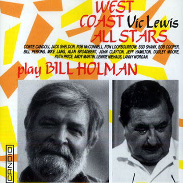 Vic Lewis west cost All stars play Bill holman,Bill Holman , Vic Lewis