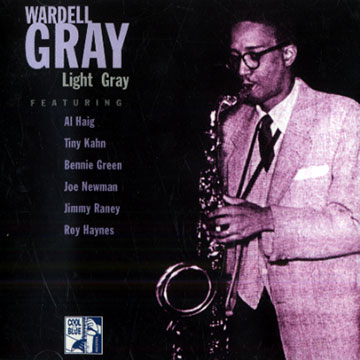 Light Gray,Wardell Gray