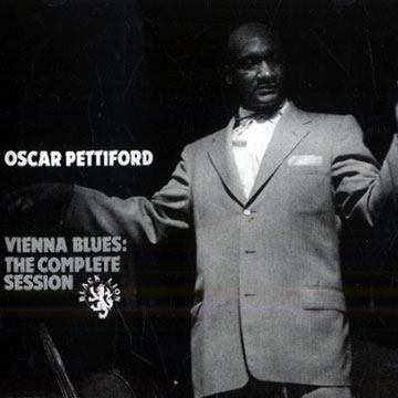 Vienna Blues: The Complete Session,Oscar Pettiford