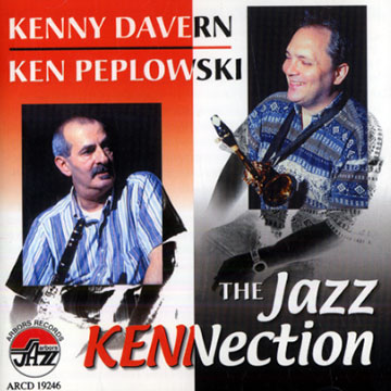 The Jazz kennection,Kenny Davern , Ken Peplowski