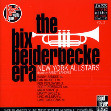 The Bix Beiderbecke Era - New York all stars,Randy Sandke