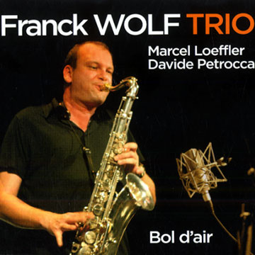 Bol d'air,Franck Wolf
