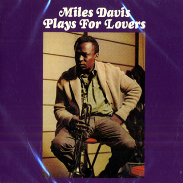 Plays for lovers,Miles Davis