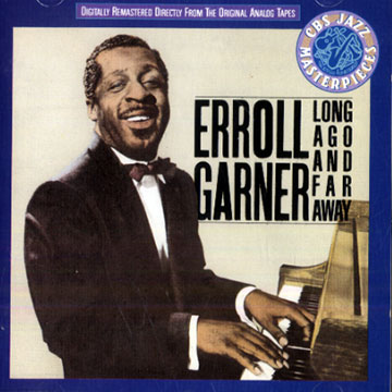 Long ago and far away,Erroll Garner