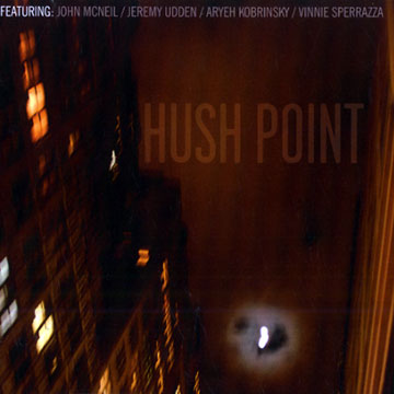 Hush Point,John McNeil