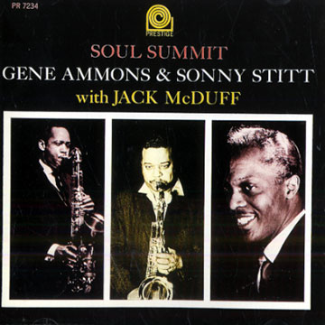 Soul summit,Gene Ammons , Jack Mc Duff , Sonny Stitt
