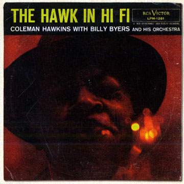 The hawk in Hi Fi,Coleman Hawkins