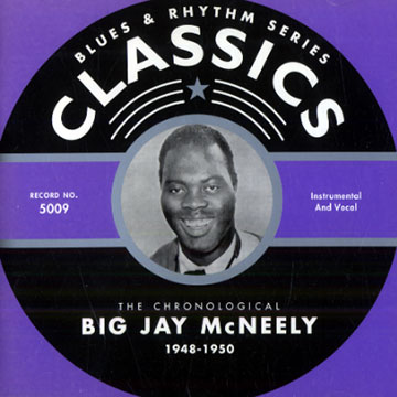 Big Jay McNeely 1948-1950,Big Jay McNeely