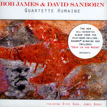 Quartette humaine,Bob James , David Sanborn