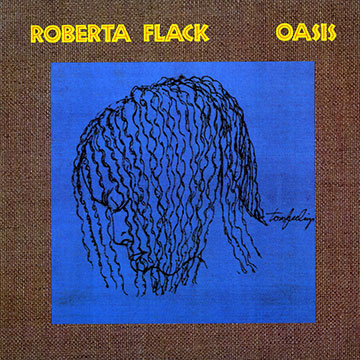 Oasis,Roberta Flack