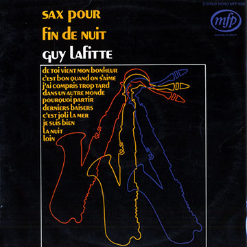 Sax pour fin de nuit,Guy Lafitte
