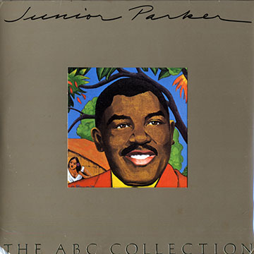 The ABC collection,Junior Parker
