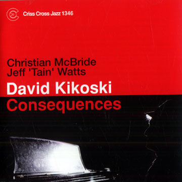 Consequences,David Kikoski