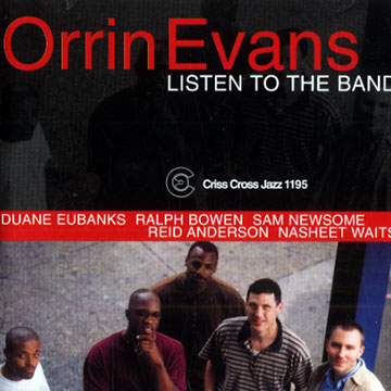 Listen to the band,Orrin Evans