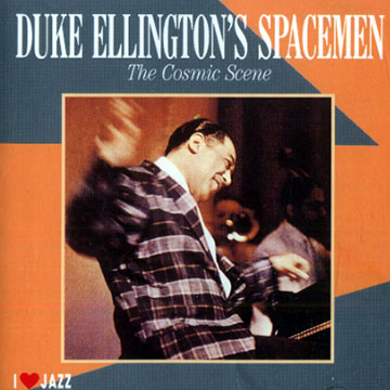 The cosmic scene,Duke Ellington