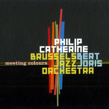 Meeting colours,Philip Catherine , Bert Joris