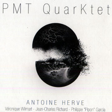 PMT Quarktet,Antoine Herv
