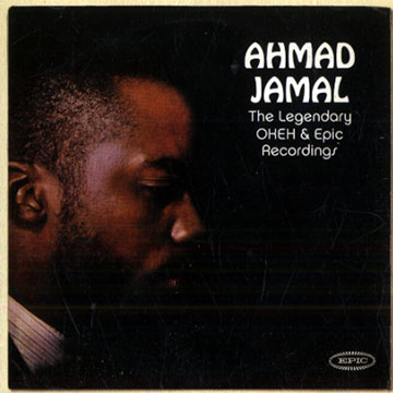 The legendary OKEH & Epic recordings,Ahmad Jamal