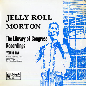 The library of Congress recordings vol.2,Jelly Roll Morton