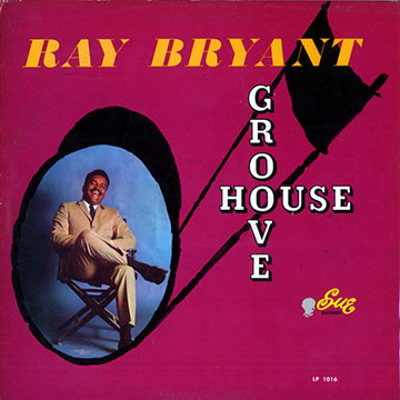 Groove House,Ray Bryant
