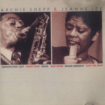 Archie Shepp and Jeanne Lee,Jeanne Lee , Archie Shepp