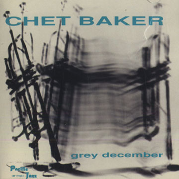 Grey December,Chet Baker