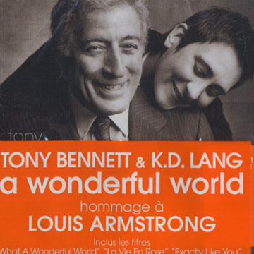 A wonderful world,Tony Bennett , K.d. Lang