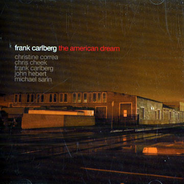 The american dream,Frank Carlberg