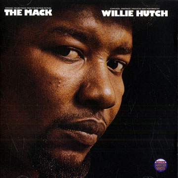 The mack,Willie Hutch