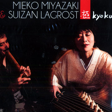 Kyoku,Suizani Lagrost , Mieko Miyazaki