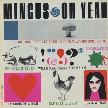 Oh yeah,Charles Mingus