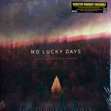 No lucky days,Charles Webster , Peter Wraight