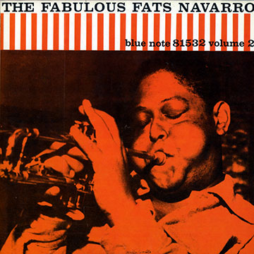 The fabulous Fats Navarro volume 2,Fats Navarro
