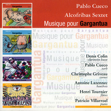 Musique pour Gargantua,Pablo Cueco